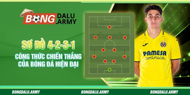 Sơ đồ 4-2-3-1 – Công thức chiến thắng của bóng đá hiện đại