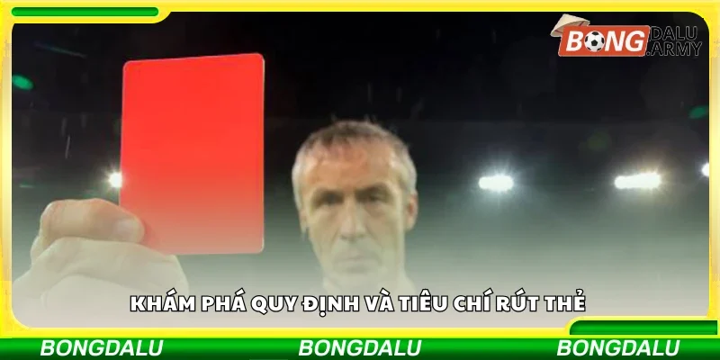Khám phá quy định và tiêu chí rút thẻ 