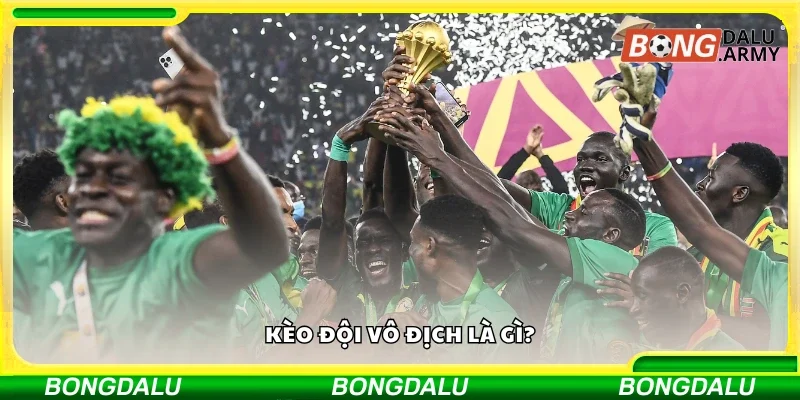 Kèo đội vô địch là gì?